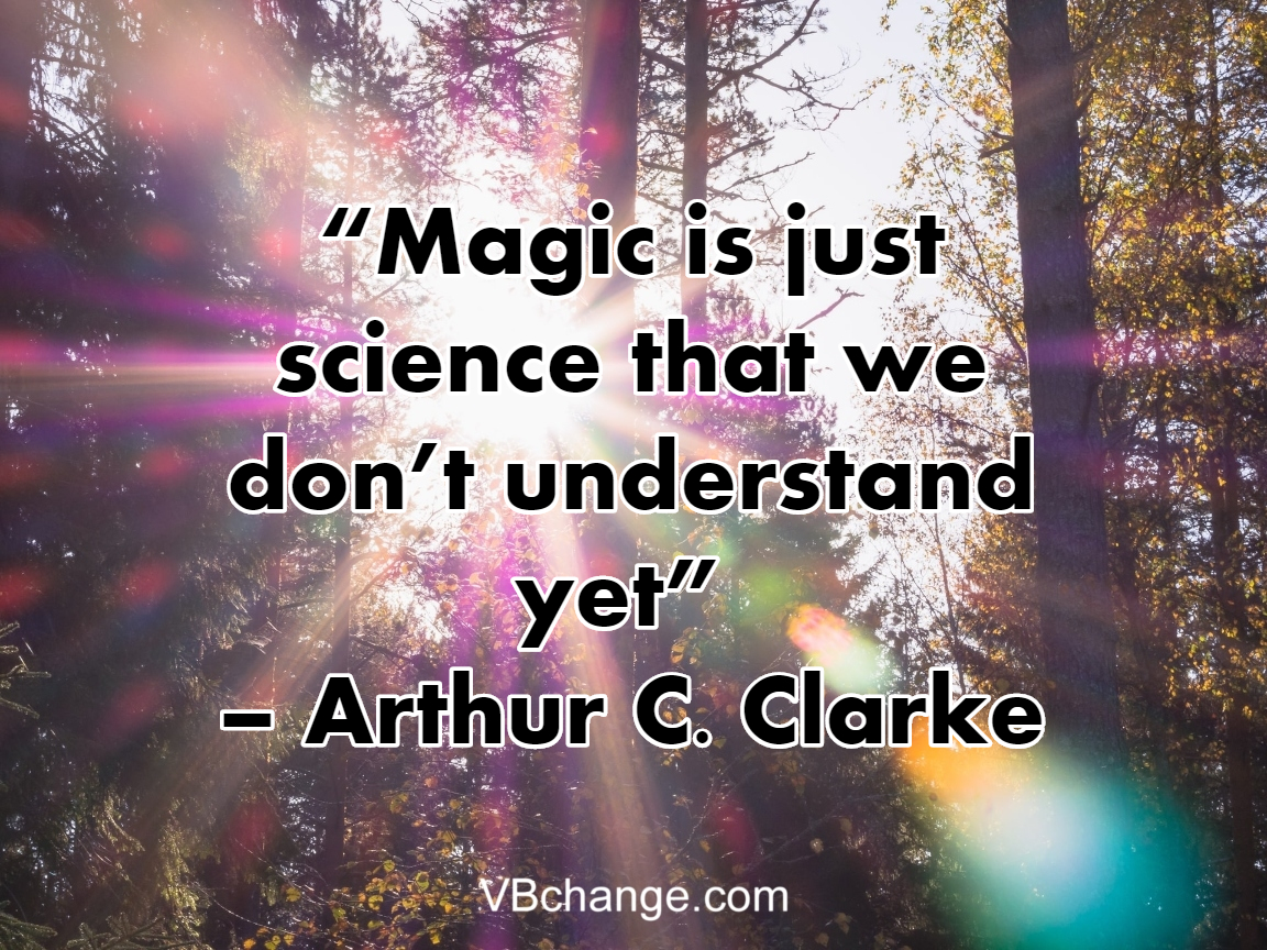 50 Best Magic Quotes - Vision, Belief, Change