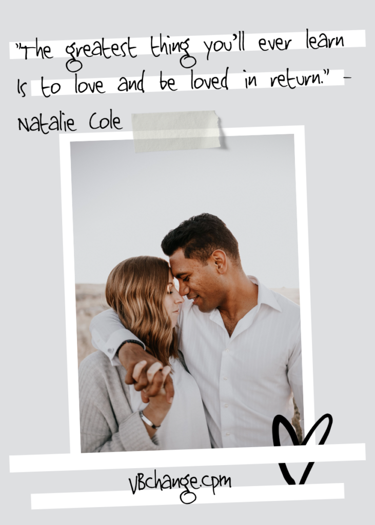 Beautiful couple loving each other, with a great Natalie Cole quote about love - 50 Best Love of My Life Quotes